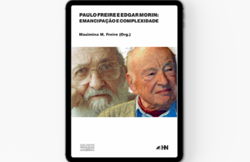 Centenário – Paulo Freire: Diálogos com Edgar Morin